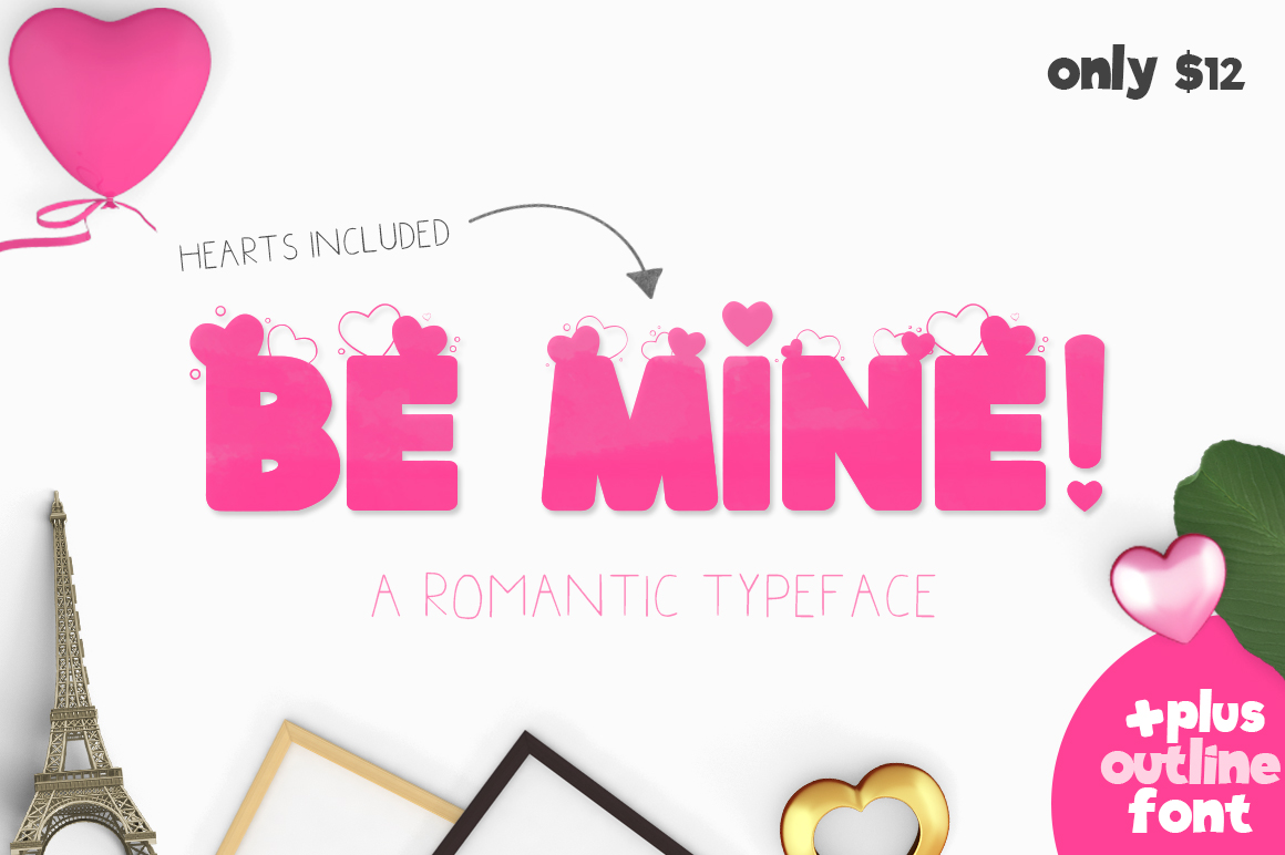 Be Mine: A Sans Serif Font for Romantic Branding