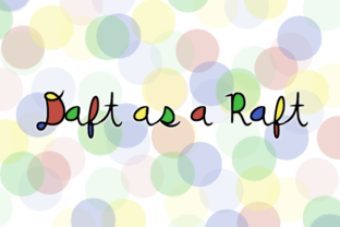 Daft As a Raft Font for Digital Design