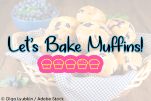Let s Bake Muffins Font for Bold Campaigns