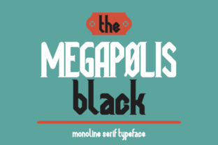 Megapolis Black: The Ultimate Serif Typeface for Modern Brands